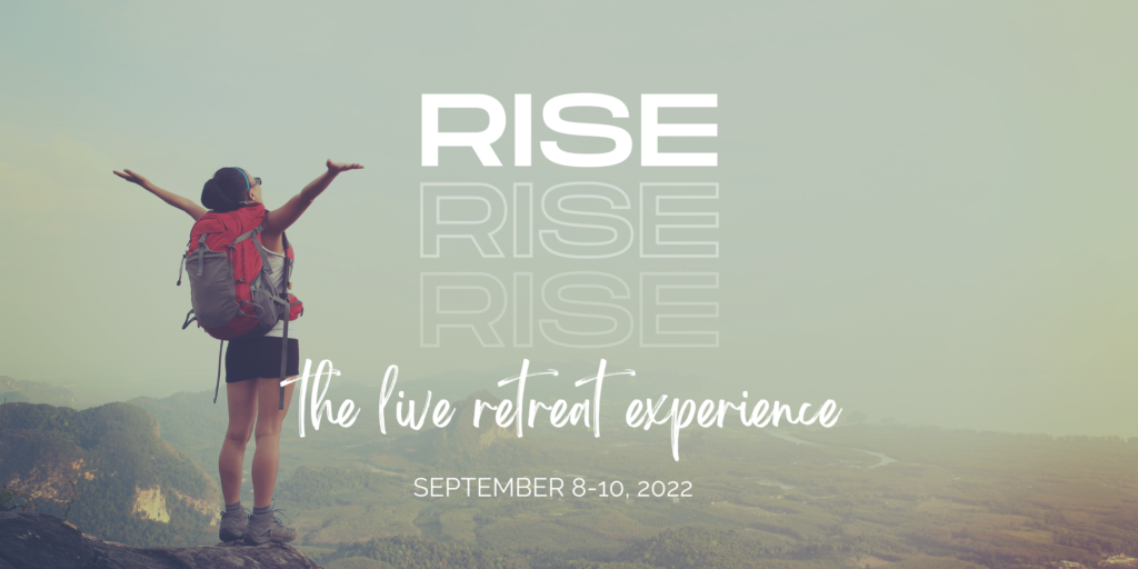 rise the live retreat experience - leave your limits behind and rise into what's possible for you - change your thinking change your results